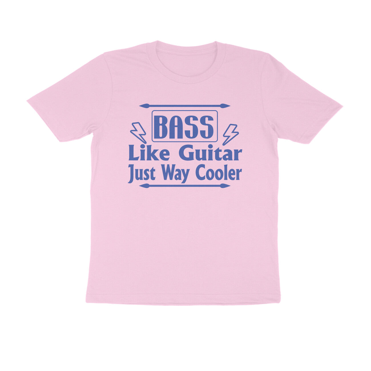 Half Sleeve Round Neck T-Shirt – Bass - like guitar just way cooler 2 puraidoprints