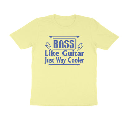 Half Sleeve Round Neck T-Shirt – Bass - like guitar just way cooler 2 puraidoprints