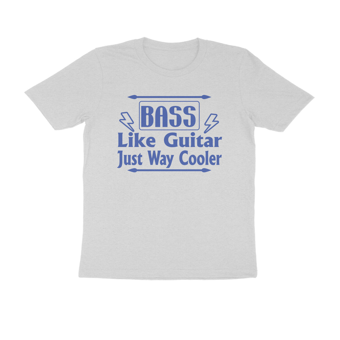 Half Sleeve Round Neck T-Shirt – Bass - like guitar just way cooler 2 puraidoprints