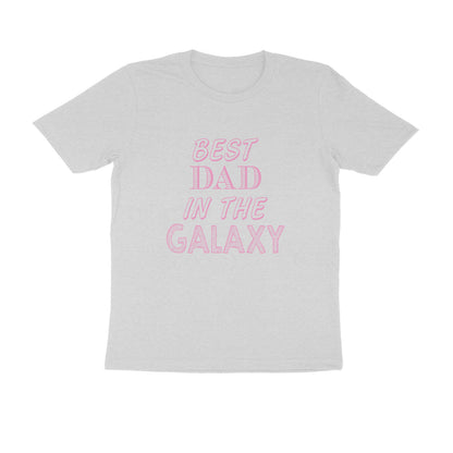 Half Sleeve Round Neck T-Shirt – Best Dad in the Galaxy puraidoprints