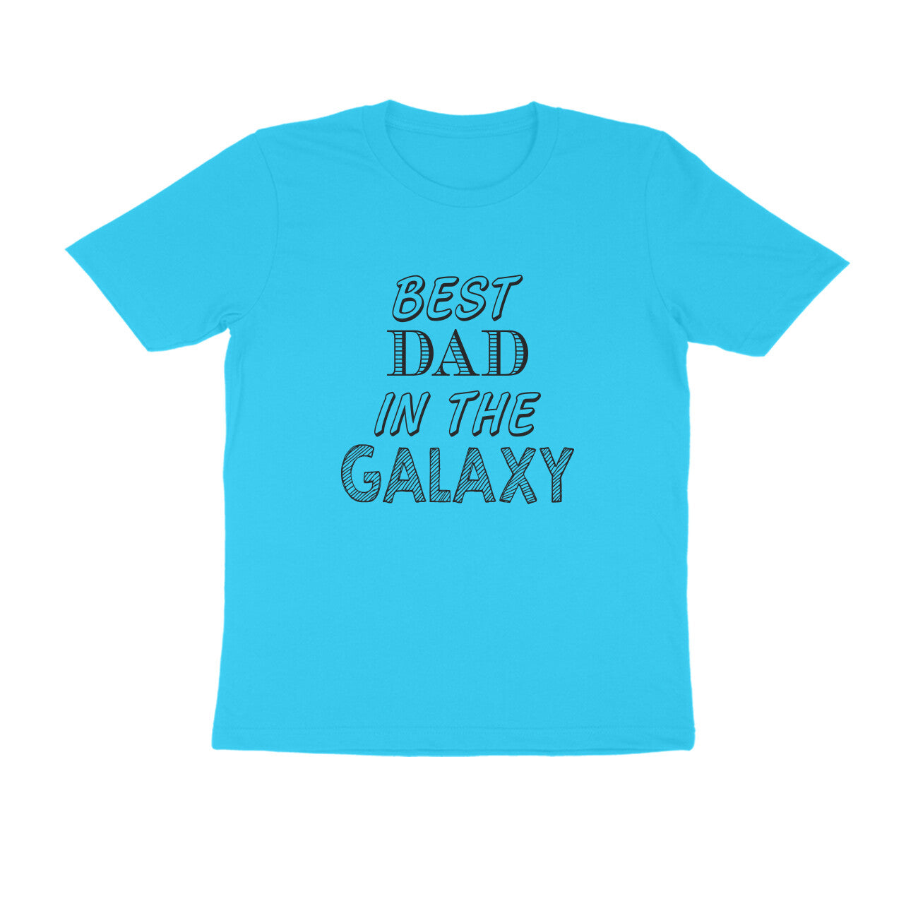 Half Sleeve Round Neck T-Shirt – Best Dad in the Galaxy puraidoprints