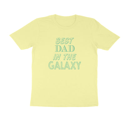 Half Sleeve Round Neck T-Shirt – Best Dad in the Galaxy puraidoprints