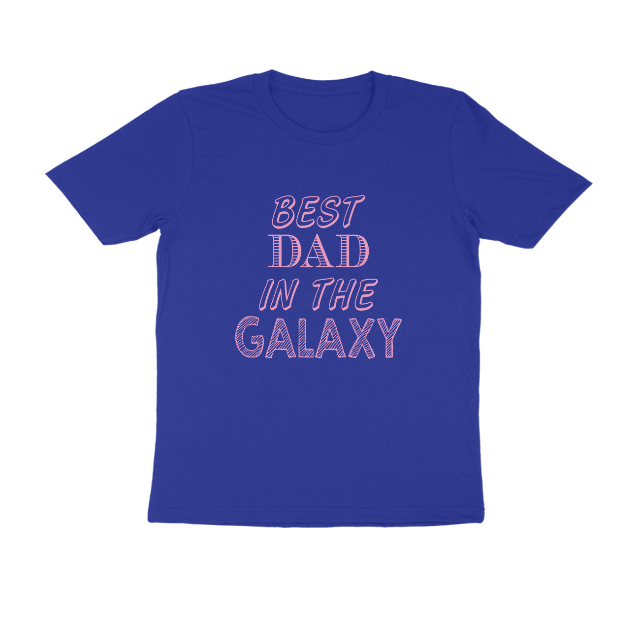 Half Sleeve Round Neck T-Shirt – Best Dad in the Galaxy puraidoprints