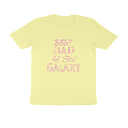 Half Sleeve Round Neck T-Shirt – Best Dad in the Galaxy puraidoprints