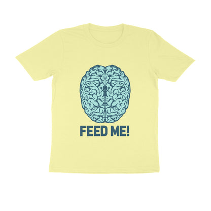 Half Sleeve Round Neck T-Shirt – Brainy -Feed Me puraidoprints