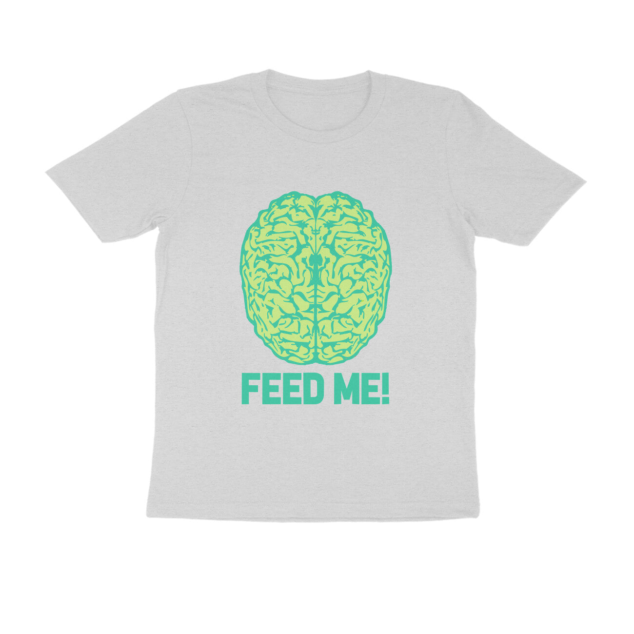 Half Sleeve Round Neck T-Shirt – Brainy -Feed Me puraidoprints