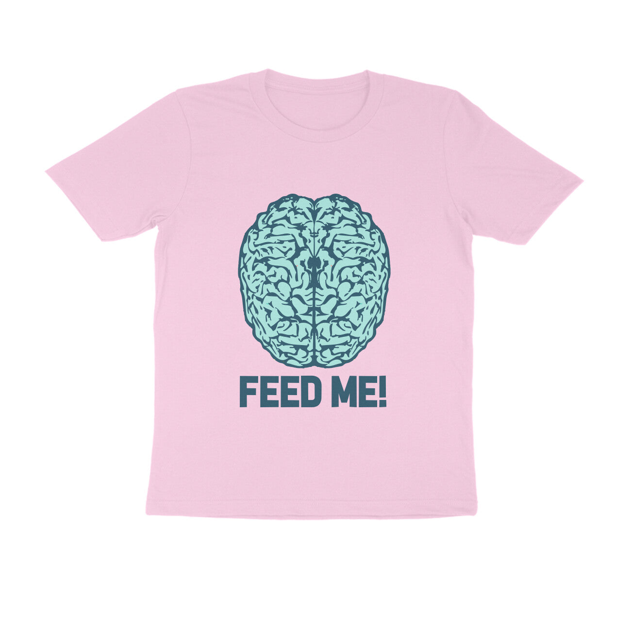 Half Sleeve Round Neck T-Shirt – Brainy -Feed Me puraidoprints