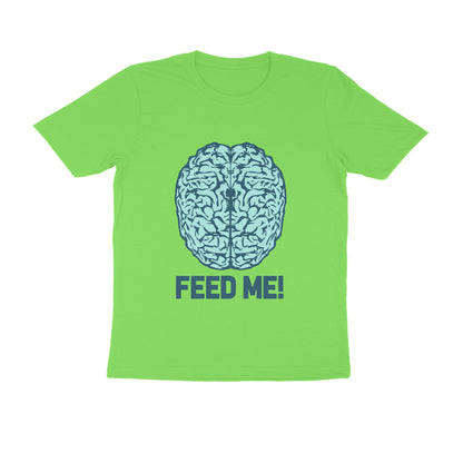 Half Sleeve Round Neck T-Shirt – Brainy -Feed Me puraidoprints