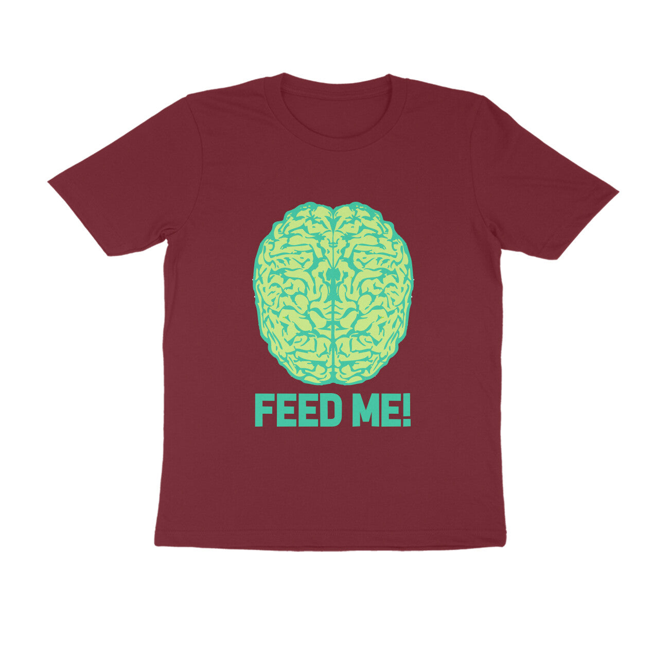 Half Sleeve Round Neck T-Shirt – Brainy -Feed Me puraidoprints