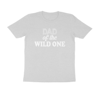 Half Sleeve Round Neck T-Shirt – Dad of the wild one 2 puraidoprints