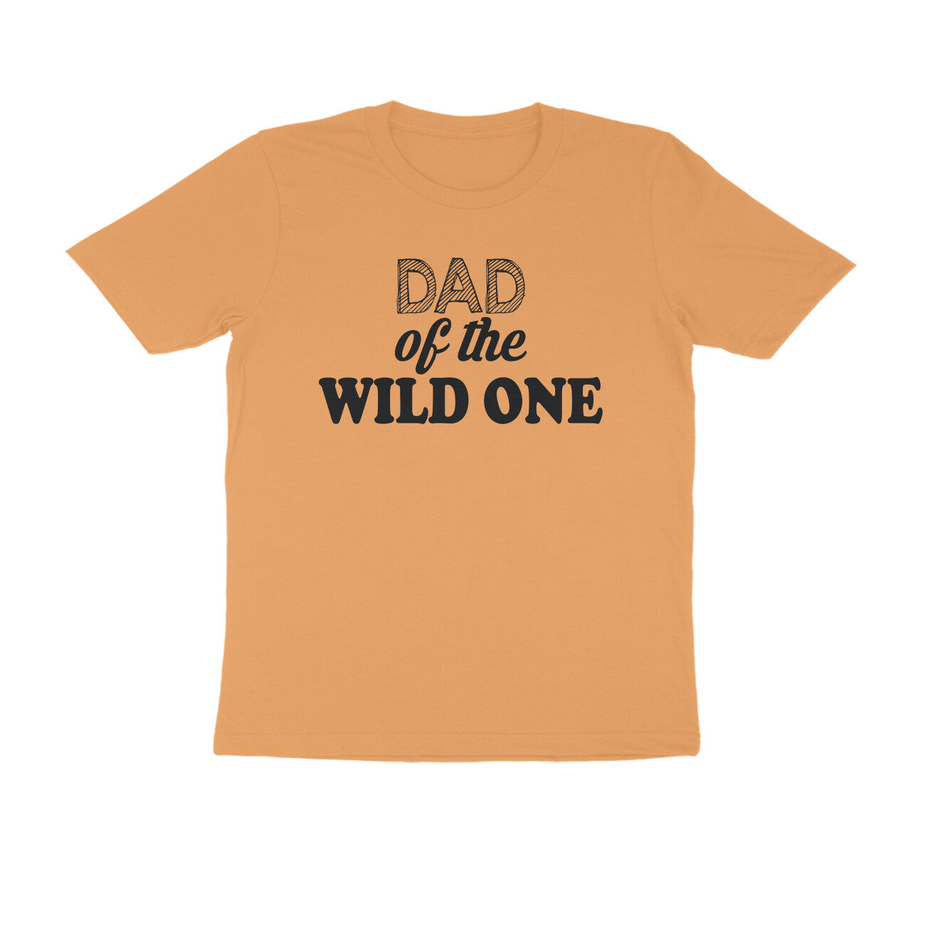 Half Sleeve Round Neck T-Shirt – Dad of the wild one puraidoprints