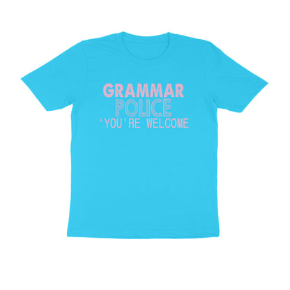 Half Sleeve Round Neck T-Shirt – Grammar Police you’re Welcome 3 puraidoprints