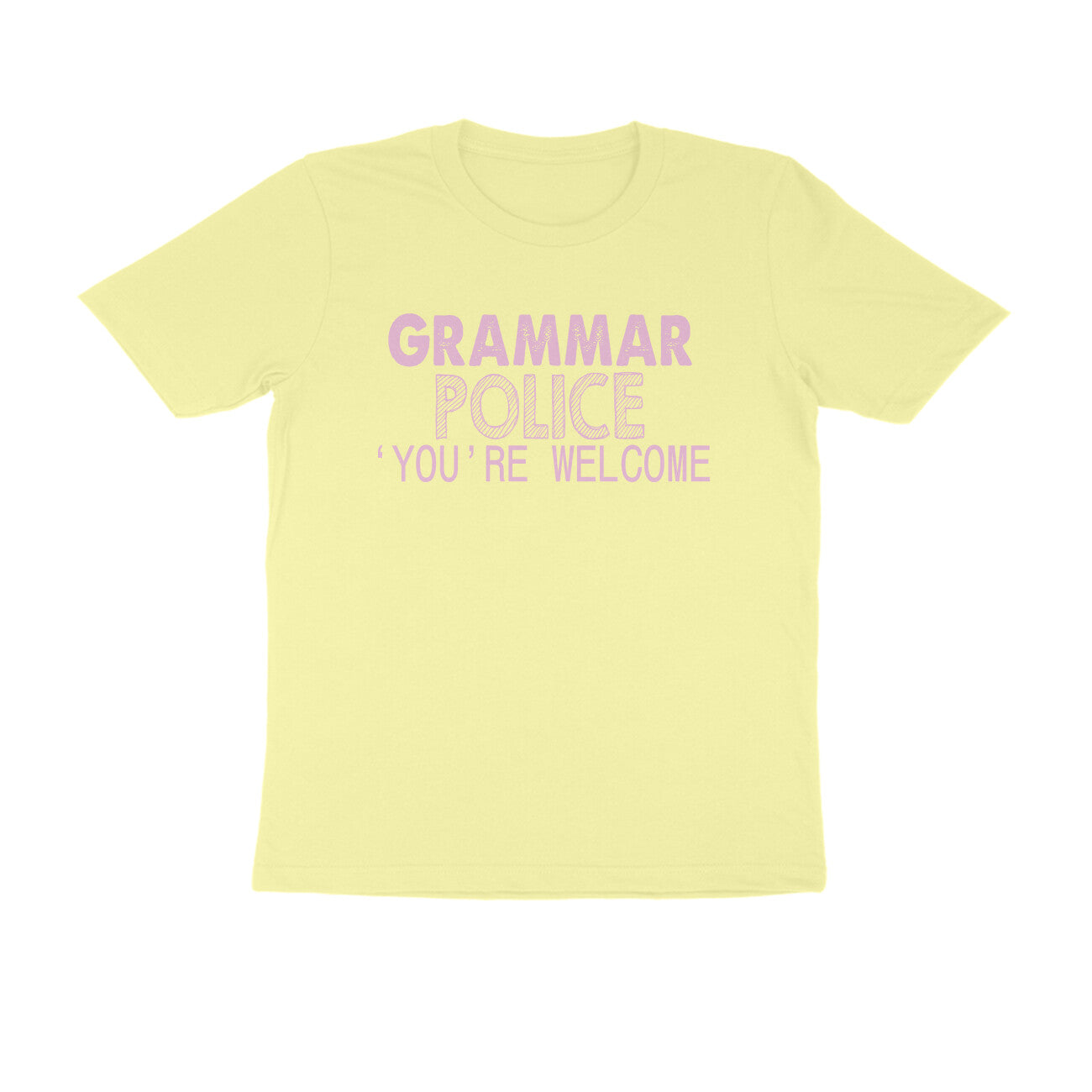 Half Sleeve Round Neck T-Shirt – Grammar Police you’re Welcome 3 puraidoprints