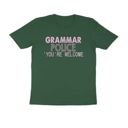 Half Sleeve Round Neck T-Shirt – Grammar Police you’re Welcome 3 puraidoprints