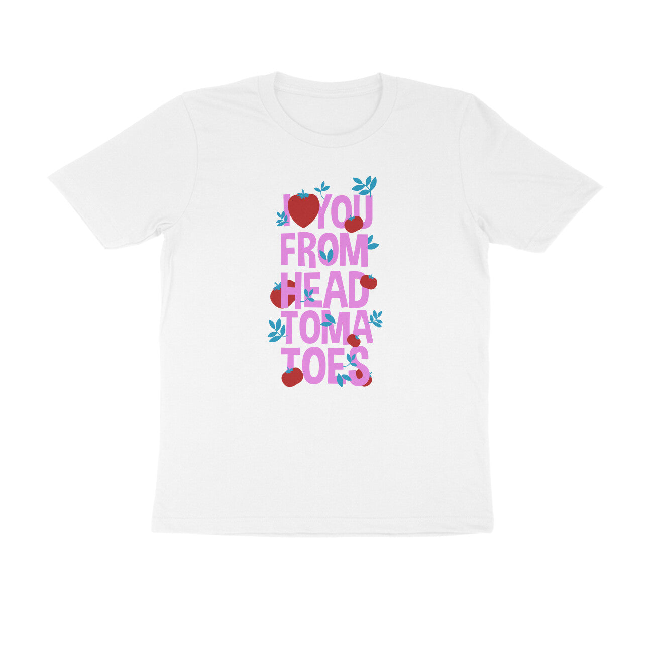 Half Sleeve Round Neck T-Shirt – I love you from head tomatoes 2 puraidoprints