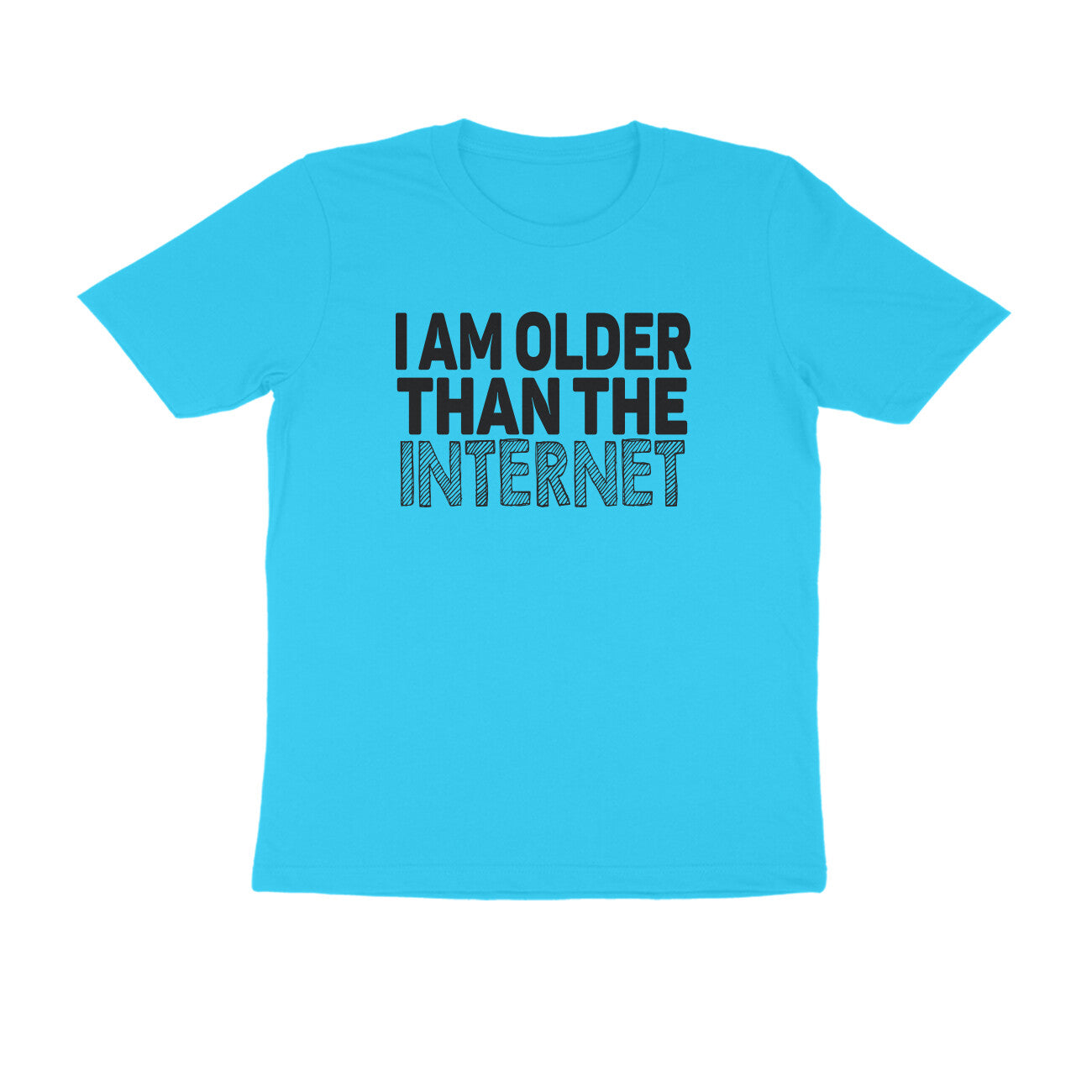 Half Sleeve Round Neck T-Shirt – I’m older than the internet 1 puraidoprints