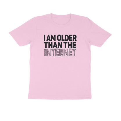 Half Sleeve Round Neck T-Shirt – I’m older than the internet 1 puraidoprints