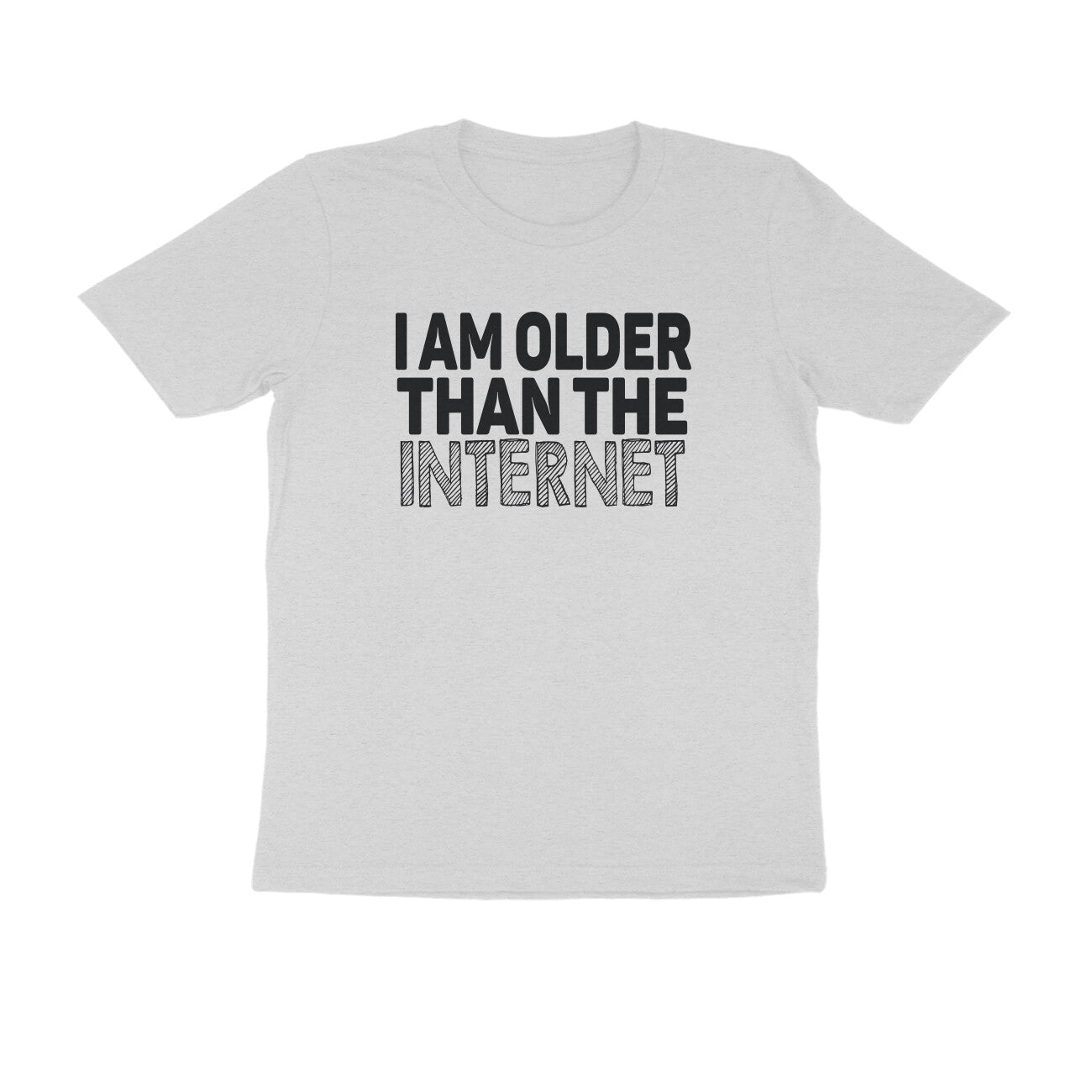 Half Sleeve Round Neck T-Shirt – I’m older than the internet 1 puraidoprints