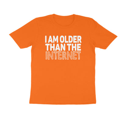 Half Sleeve Round Neck T-Shirt – I’m older than the internet 2 puraidoprints