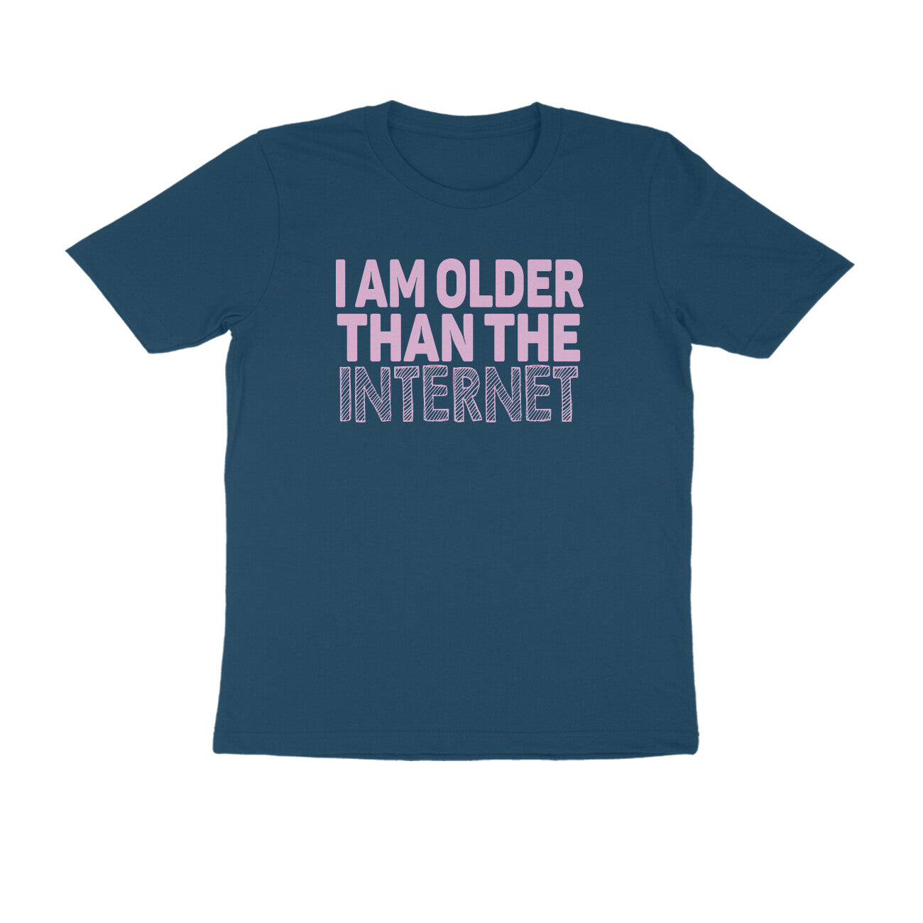 Half Sleeve Round Neck T-Shirt – I’m older than the internet 3 puraidoprints