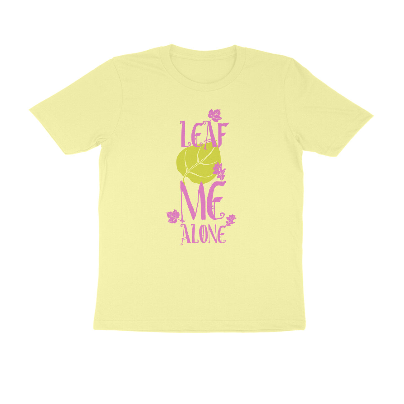 Half Sleeve Round Neck T-Shirt – Leaf me alone 3 puraidoprints