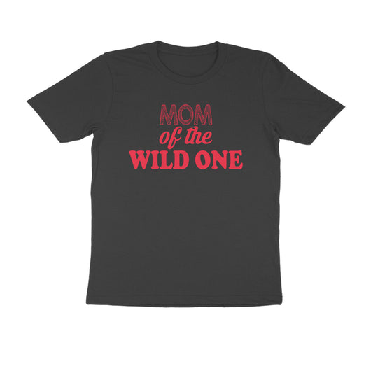 Half Sleeve Round Neck T-Shirt – Mom of the wild one 4 puraidoprints