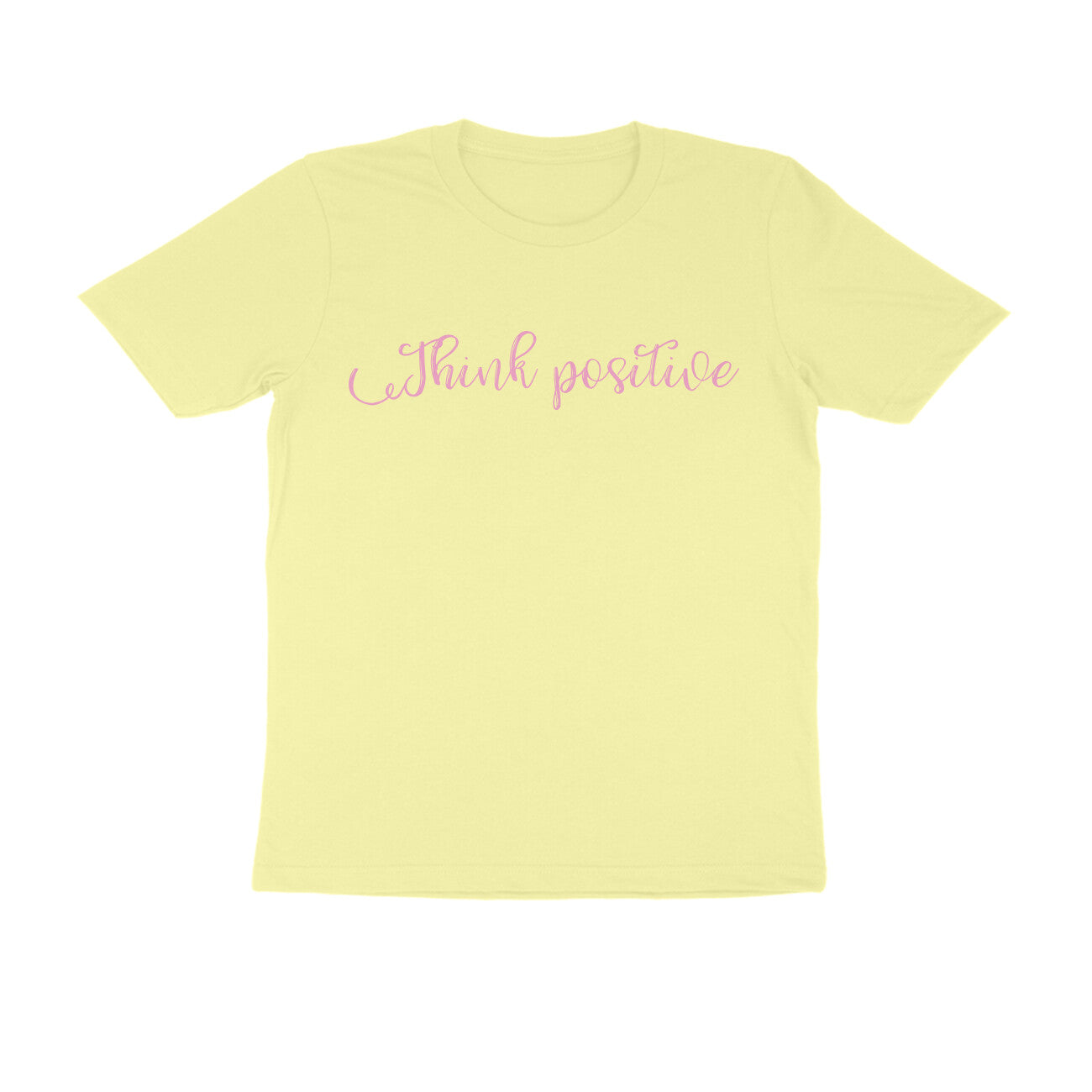 Half Sleeve Round Neck T-Shirt – Pink text - Think positive puraidoprints