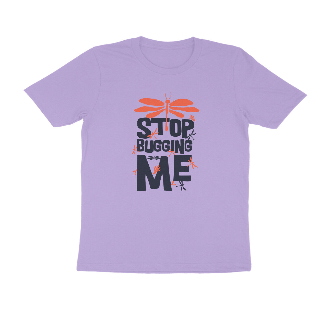 Half Sleeve Round Neck T-Shirt – Stop Bugging Me puraidoprints