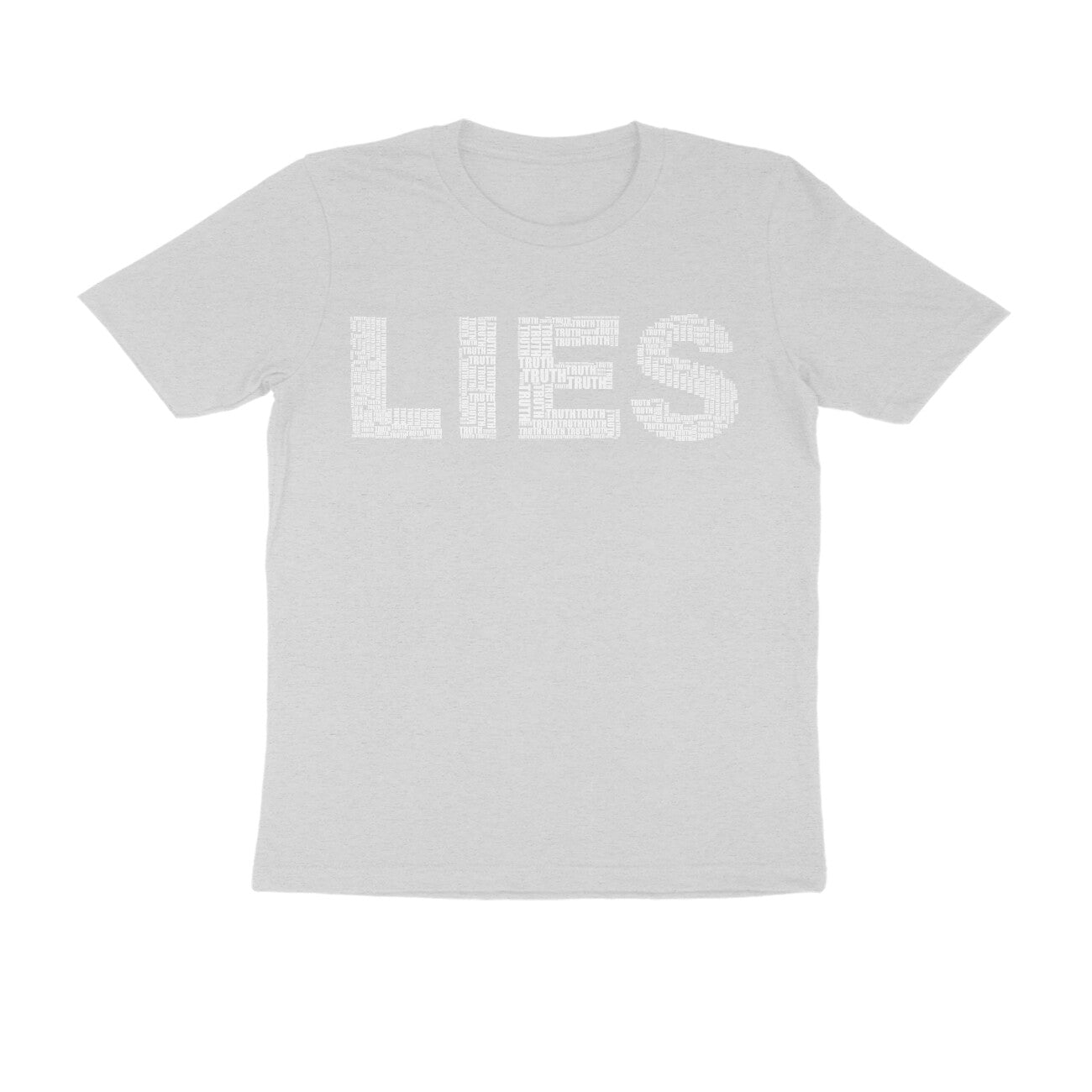 Half Sleeve Round Neck T-Shirt – White Text - Lies puraidoprints