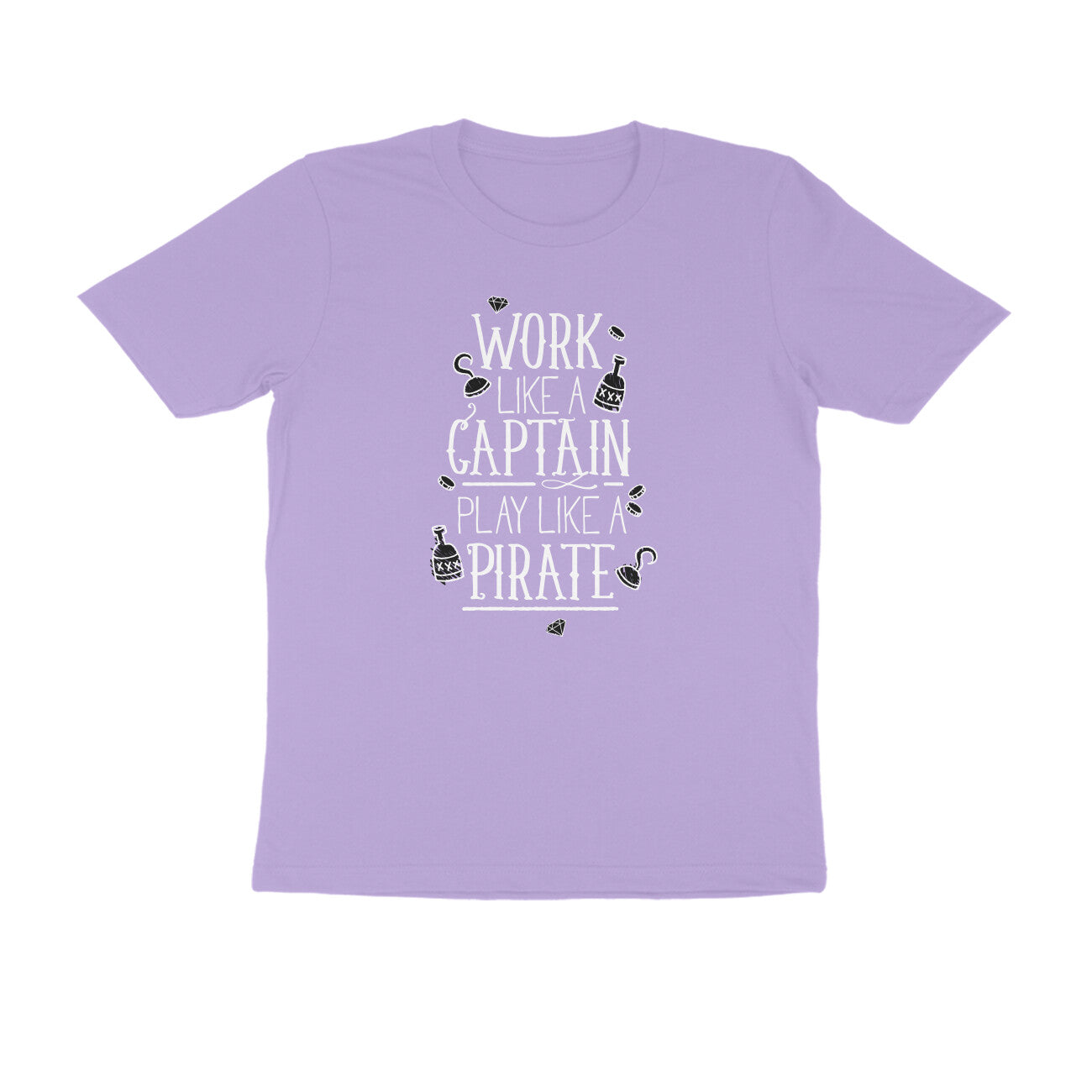 Half Sleeve Round Neck T-Shirt – Work like a Captain Play like a Pirate 4 puraidoprints